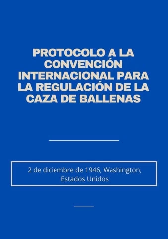 CONVENCIÓN INTERNACIONAL PARA LA REGULACIÓN DE LA CAZA DE BALLENAS (CBI) (1946) (2)